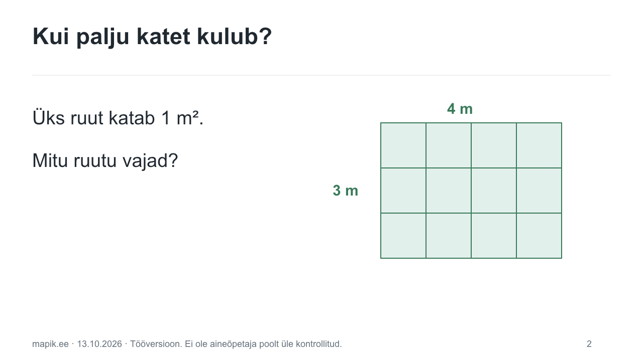 Kui suur on mänguplats?: algusküsimus